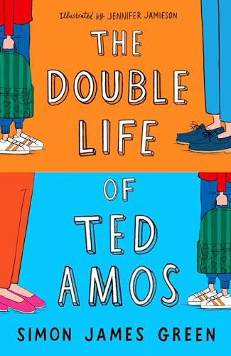 The Double Life of Ted Amos – Simon James Green