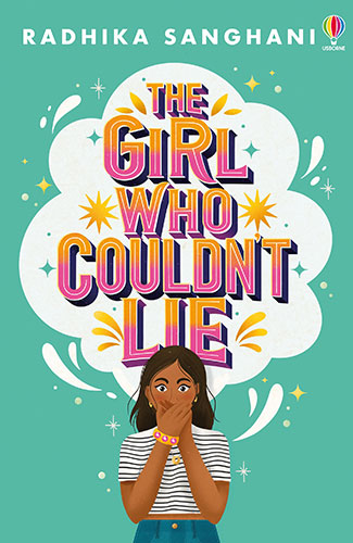 The Girl Who Couldn’t Lie – Radhika Sanghani