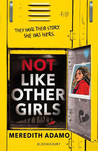 Not Like Other Girls – Meredith Adamo