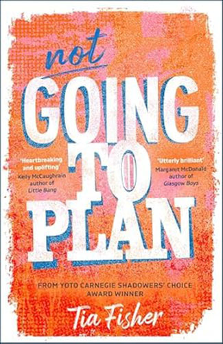 Not Going to Plan – Tia Fisher