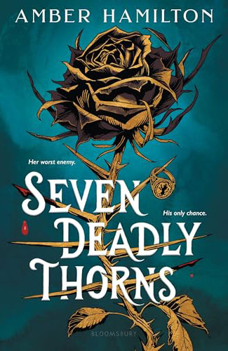 Seven Deadly Thorns – Amber Hamilton