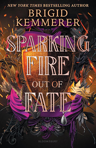 Sparking Fire out of Fate – Brigid Kemmerer