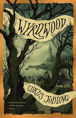 Wyrdwood – Curtis Jobling
