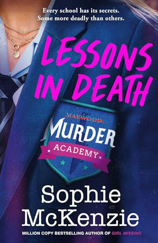 Lessons in Death – Sophie McKenzie